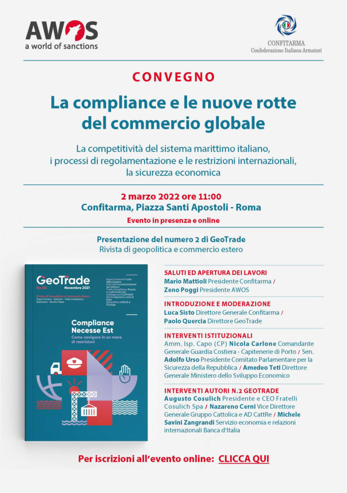 Economia del mare Eventi :“La compliance e le nuove rotte del commercio globale”, organizzato da AWOS e Confitarma.