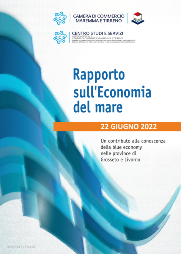 Economia del Mare – Toscana : Rapporto sull’Economia del Mare nelle province Grosseto e Livorno