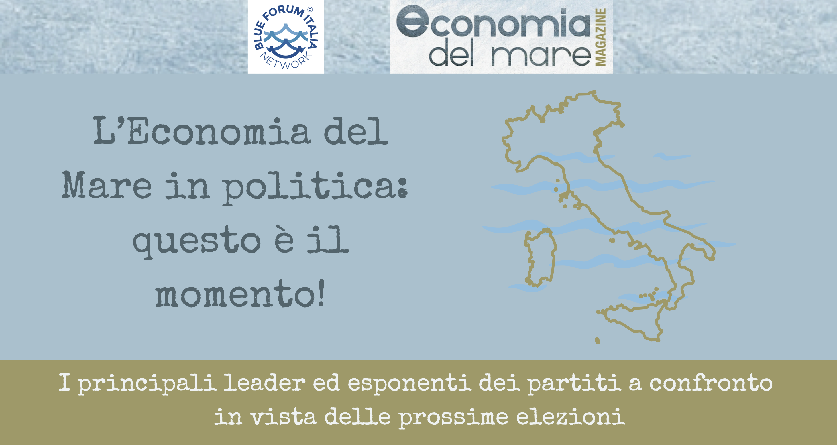 L’Economia del Mare in politica: questo è il momento!